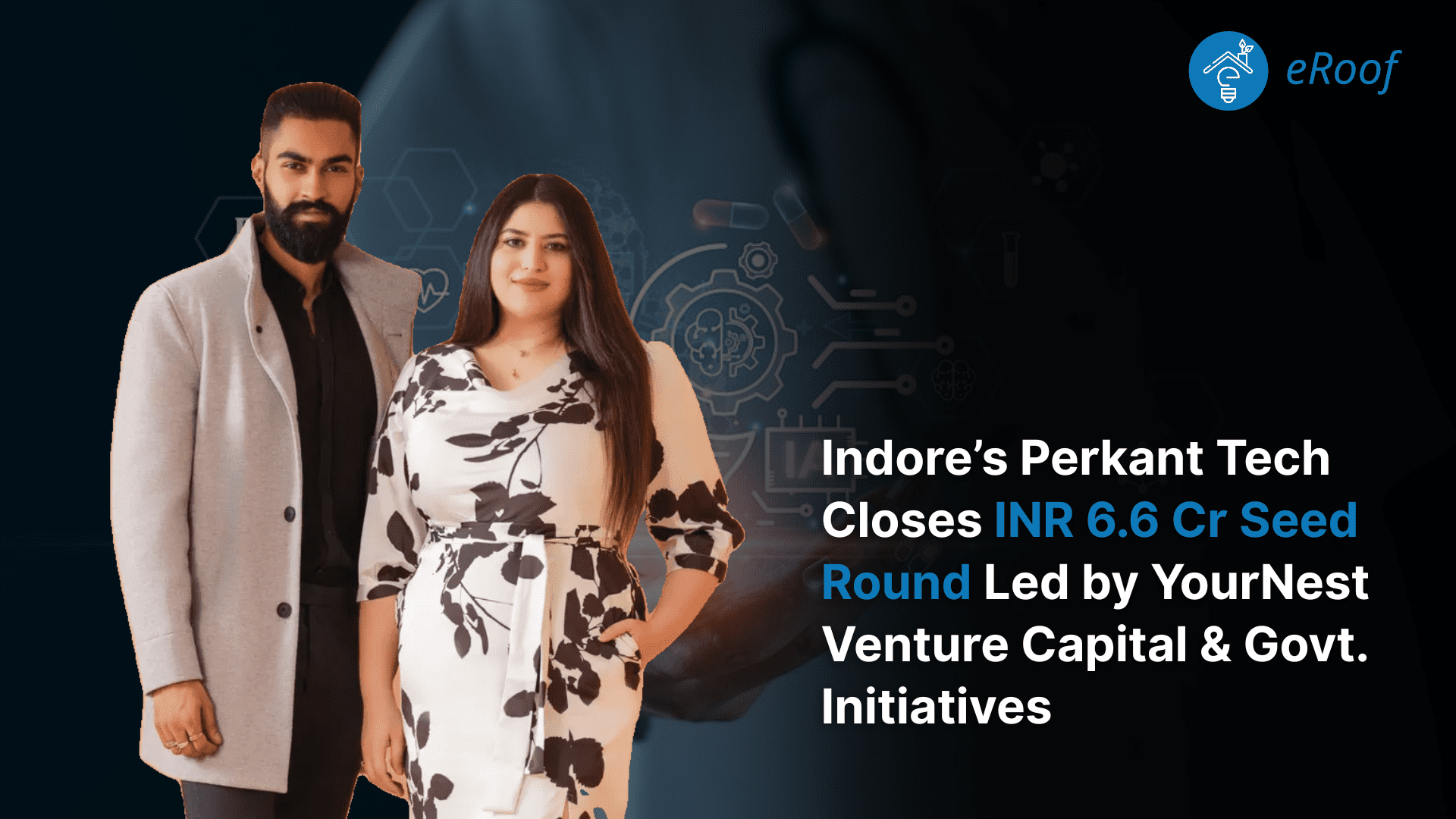 Indore’s Perkant Tech Raises ₹6.6 Cr in Early Funding