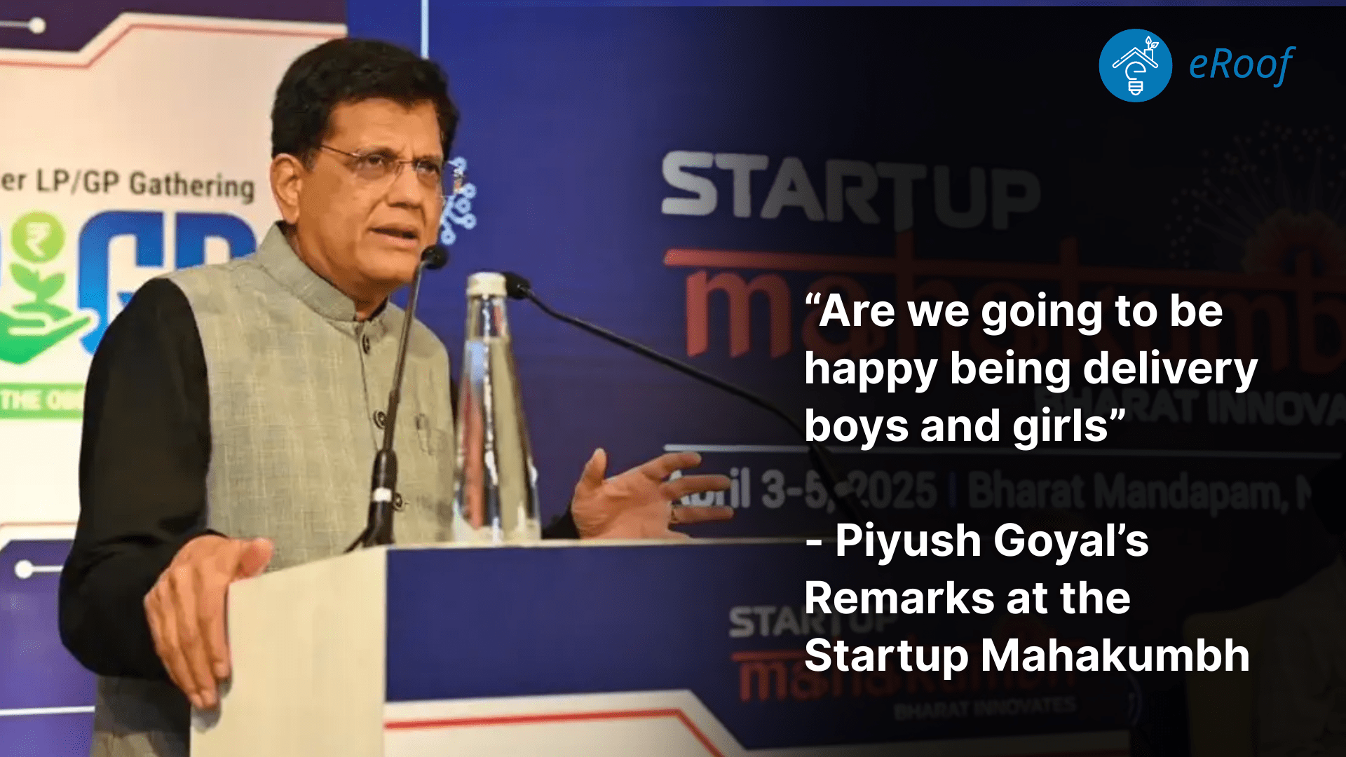 Piyush Goyal Sparks Debate on Startup Ecosystem