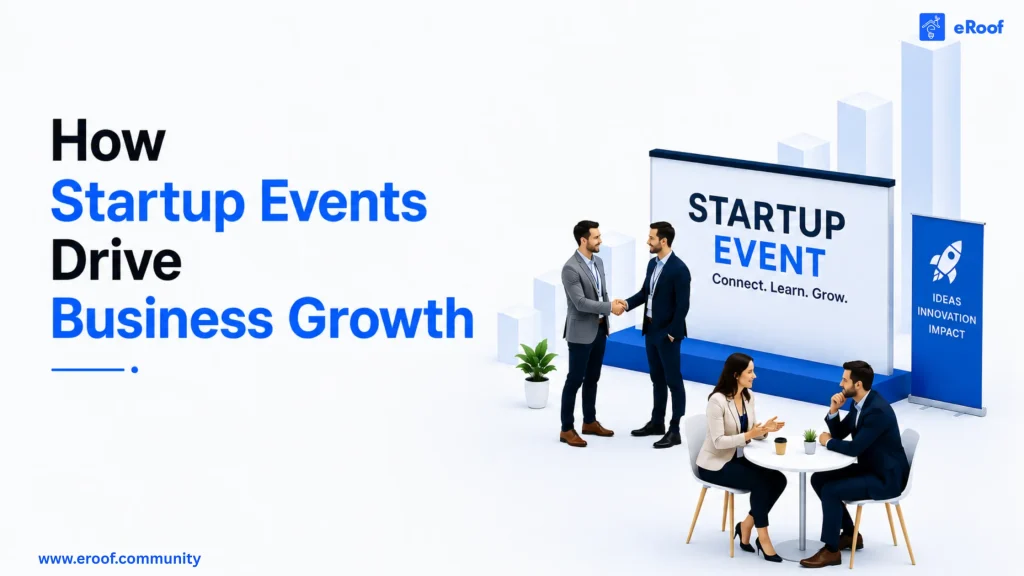 How Startup Events Drive Business Growth