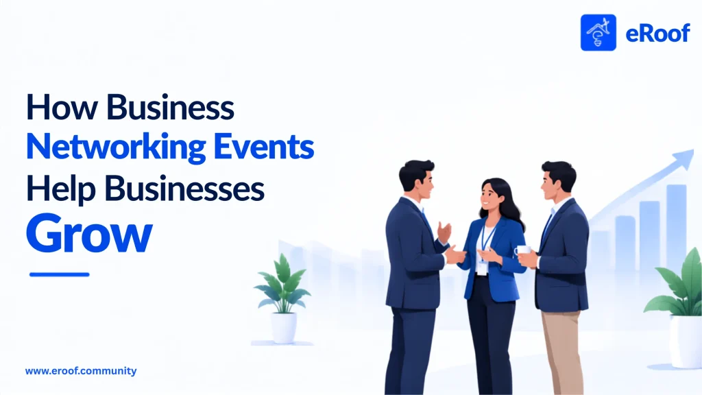 How Business Networking Events Help Businesses Grow